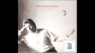 HUEY LEWIS &amp; THE NEWS  🎧   World to Me