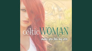 Make You Feel My Love - Celtic Angels