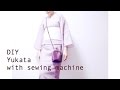 DIY Yukata (Kimono) with sewing machine / Sewing Tutorialㅣmadebyaya