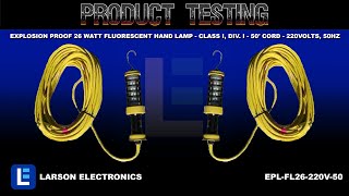 Explosion Proof 26 Watt Fluorescent Hand Lamp - Class I, Div. I - 50' Cord - 220Volts, 50Hz