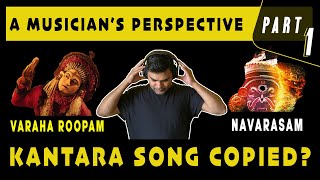 Varaha Roopam a Copy Of Navarasam? | Kantara Song Copied? | Thaikkudam Bridge | Analysis | Part - 1