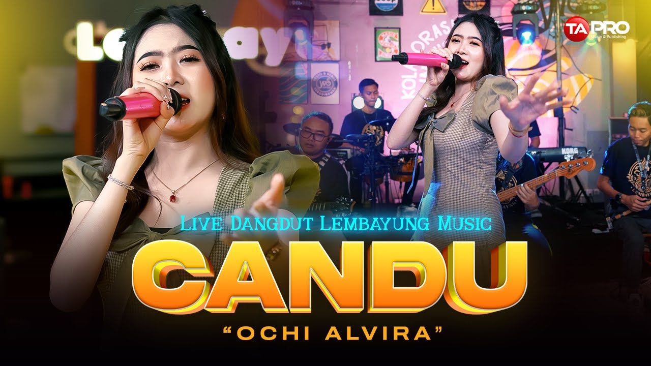 CANDU - Ochi Alvira (Live Dangdut Lembayung Music) | Koyo Nyandu Rasane Awak Isun Nyang Riko