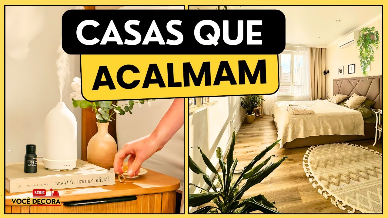 ✨6 ideias para uma casa que acalma | Decoração de interiores