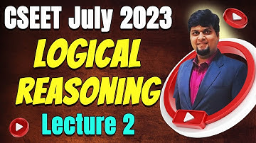 FREE CSEET Logical Reasoning LIVE Batch for July 2023 Exam | Lecture 2 | CSEET Online Classes