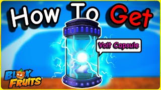 How to Get VOLT CAPSULE Fast in Blox Fruits (Roblox)