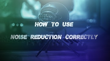 How to use Noise Reduction/Restoration Correctly in Adobe Audition 2019