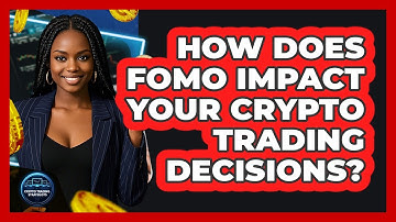 How Does FOMO Impact Your Crypto Trading Decisions? - Crypto Trading Strategists