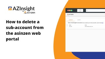 How to delete a sub-account from the asinzen web portal