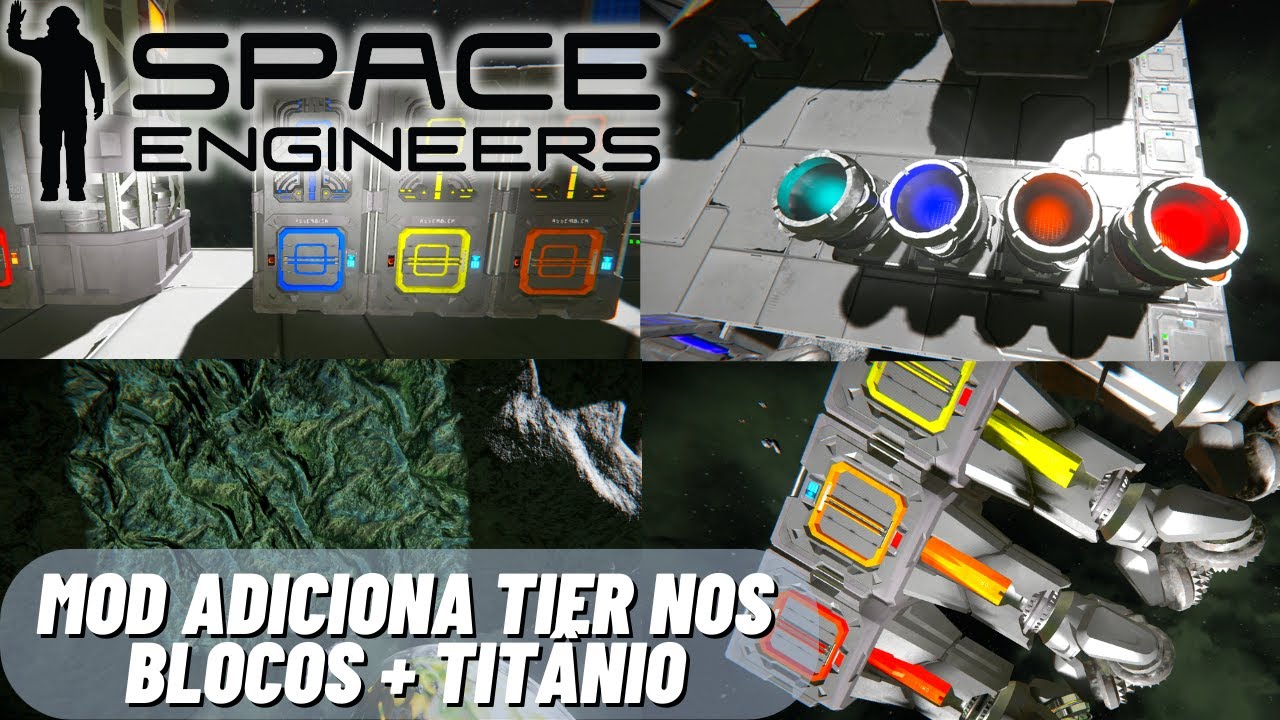 SPACE ENGINEERS - MOD com SISTEMA DE TIER nos BLOCOS e MINÉRIO DE ...