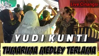 TUMARIMA MEDLEY LAMA|| YUDI KUNTI LIVE SHOW CINANGSI CITATAH | FULL BAJIDOR SUNDA