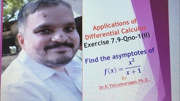 Class 12|EX7.9-1(ii)|Find the asymptotes of f(x)=x^2/(x+1)|K.Thirumurugan