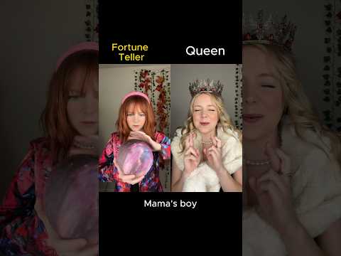 #pov the Queen goes to a fortune teller to find out her baby’s gender…