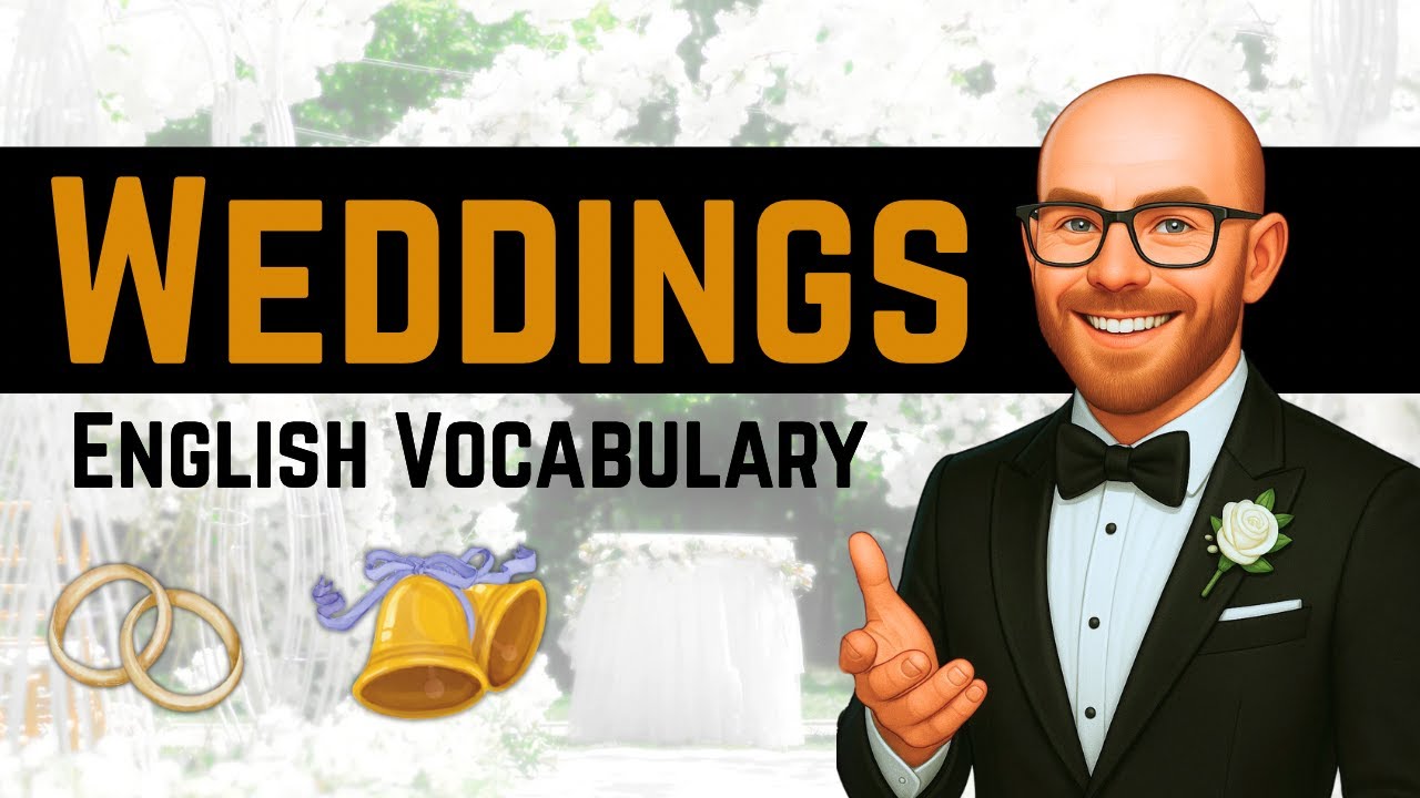 Wedding Vocabulary for English Learners! Explore Key Terms for Your BIG DAY!