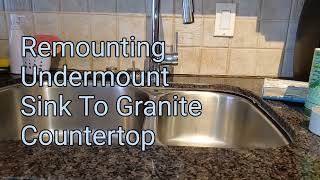 How I Remount A Fallen Undermount Kitchen Sink Under Granite Countertop