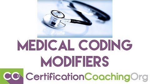 Medical Coding Modifiers 58 and 59 - CEU on Demand Class