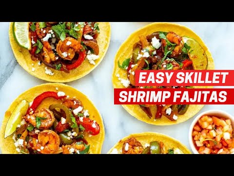 Easy Skillet Shrimp Fajitas {20 Minute Recipe!} - FeelGoodFoodie