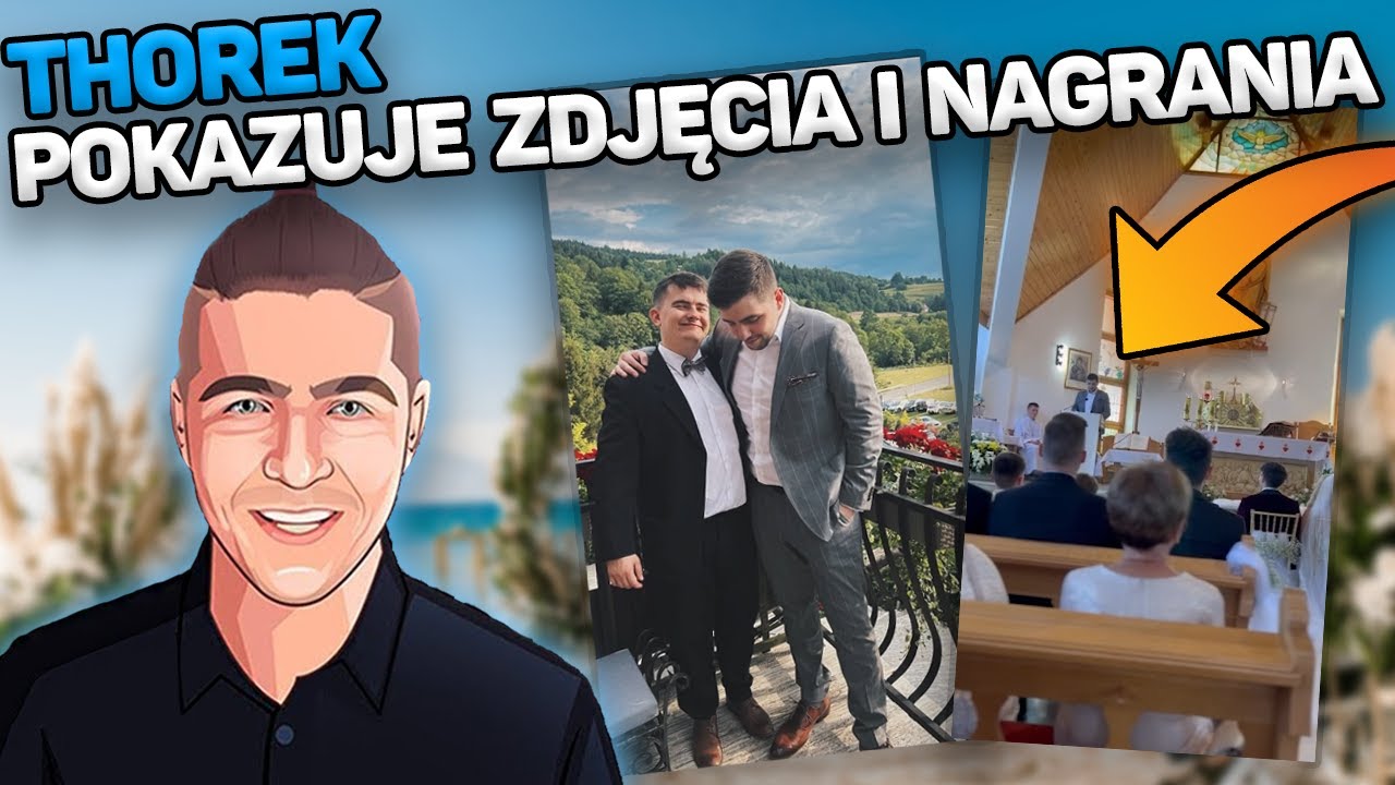 Thorek pokazuje Nagrania ze Ślubu!
