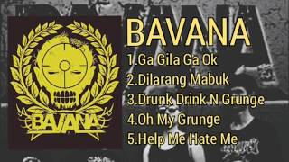 BAVANA Full Mini Album (Grunge Indonesia)