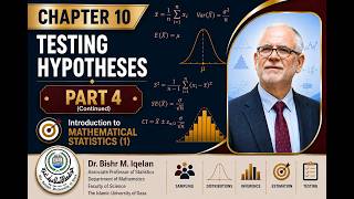 Introduction to Mathematical Statistics – Chapter 10 (Part 4): Hypothesis Testing (Continued)