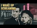 Educational Edition: I Wake Up Screaming (1941) – Film Facts | Film Noir | Public Domain 