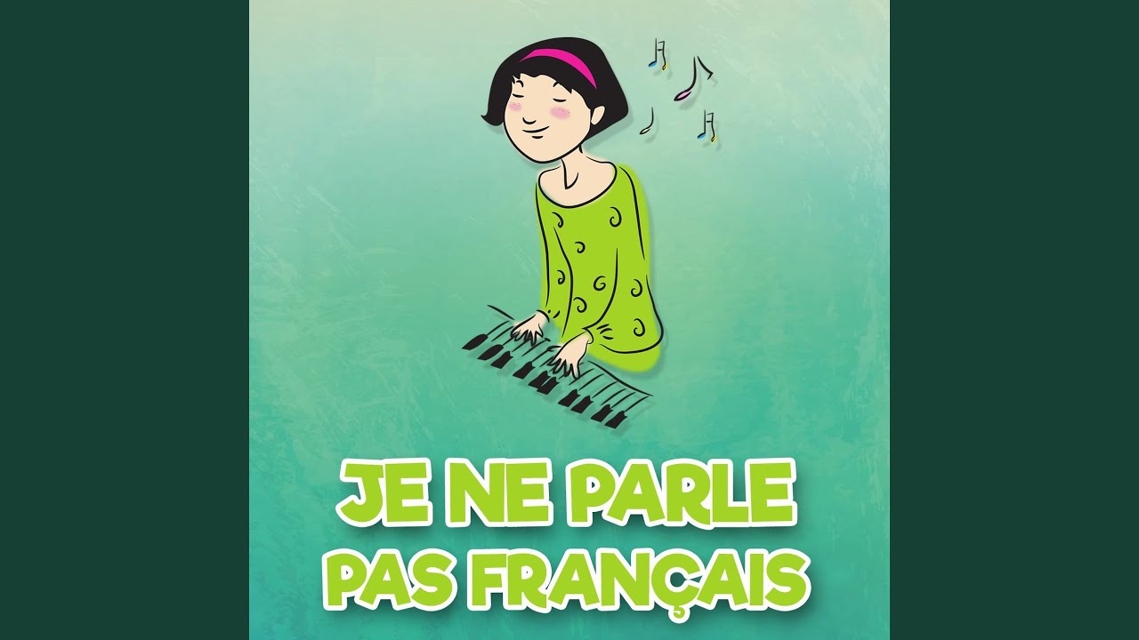 Noten Je Ne Parle Pas Francais Klavier Je ne parle pas français (Piano Version) - YouTube