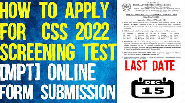 How to Apply for CSS Screening Test (MPT) 2022 | Online Form | FPSC Guidelines