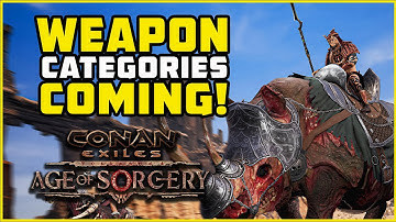 Big Change to Weapons! Age of Sorcery | Conan Exiles 2022