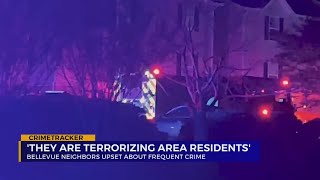 Bellevue neighbors upset about frequent crime