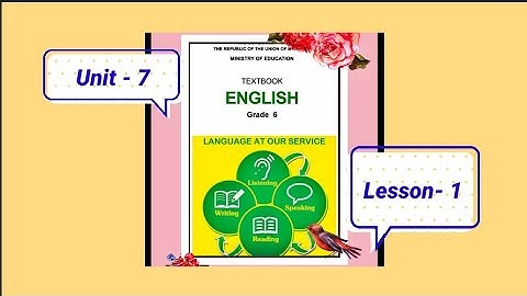 Grade - 6, Unit - 7, Lesson - 1, Listening @eela-excellentenglish