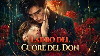 💥【Consiglio Serie del Giorno】Ladro del Cuore del Don