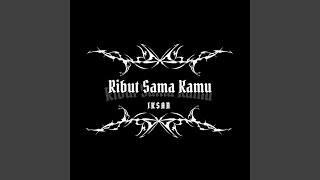 Download Lagu Ribut Sama Kamu Download Lagu Ribut Sama Kamu