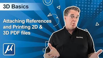 05 MicroStation CONNECT Edition 3D Basics - Attach References and Print 2D & 3D PDF files