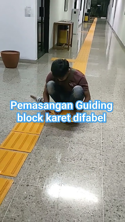 pemasangan guiding block karet difabel