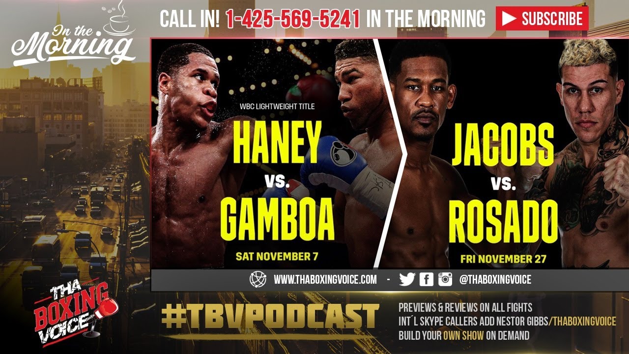 ☎️Devin Haney vs Yuriorkis Gamboa🔥 Daniel Jacobs vs Gabriel Rosado🔥 Dazn Set For Big November❗️ Tha Boxing Voice