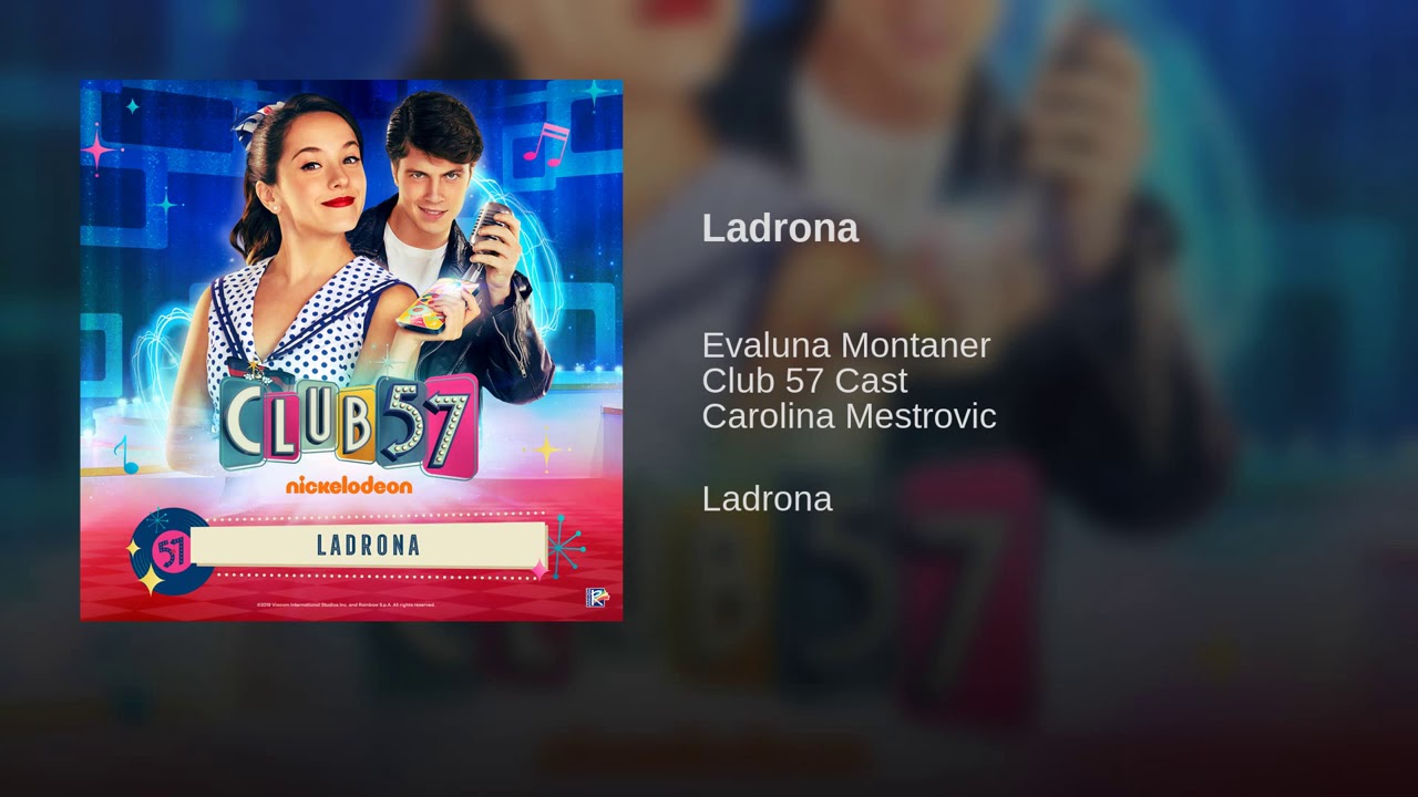 Club 57 | Ladrona - Música Completa (Áudio Oficial) - YouTube