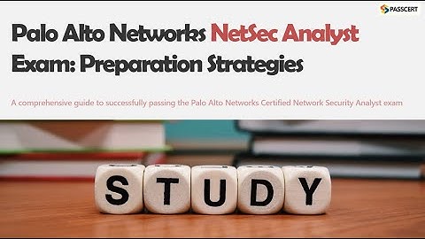 Pass the Palo Alto Networks NetSec Analyst Exam | Free Practice Questions