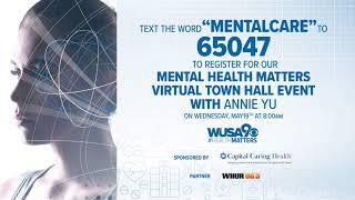Mental Health Matters Virtual Town Hall Event with Annie Yu and Marcie Fairbanks