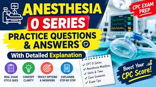 Details CPT 00 Anesthesia Series Practice Questions & Answers with Explanations - Part 1 Guide