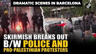 Protests turn violent as Pro-Palestinian demonstrators clash with Police in Barcelona