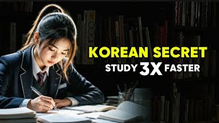 The Korean Study Method That Helps You Learn 3x Faster