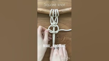 Square knot | macrame tutorial