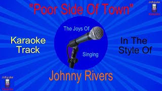 &quot;Poor Side Of Town&quot; - Karaoke Track - In The Style Of - Johnny Rivers