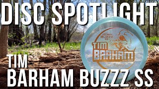TIM BARHAM BUZZZ SS! | Discraft Disc Spotlight