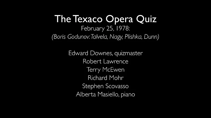 Texaco Opera Quiz: Downes, Lawrence, McEwen, Mohr,...