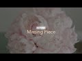 October Rose Missing Piece Lyric Video