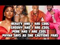 Groovy  i are cool beauty  i are cool phyna says as she cautions fans