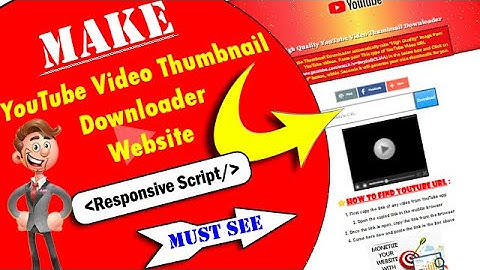 YouTube Video Thumbnail Downloader Script Blogger | Make YouTube Video Thumbnail Downloader Website