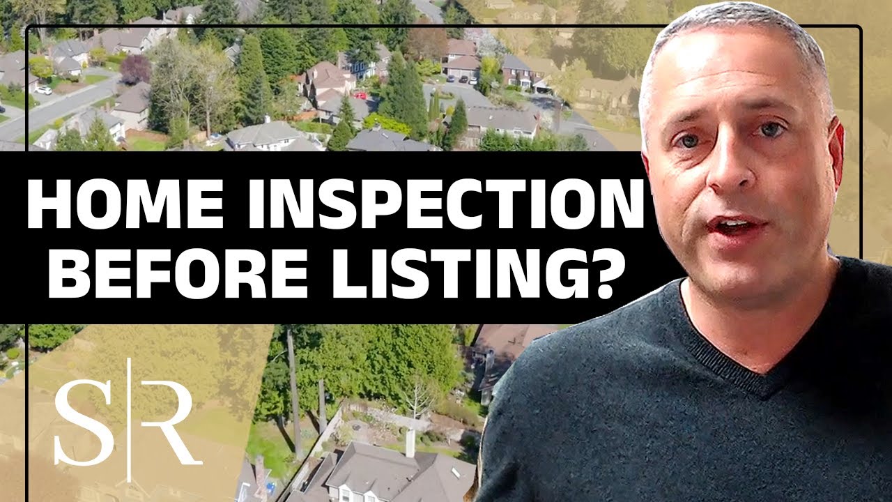 Why Getting a Home Inspection Before Listing is Important? Seattle