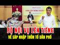 Tin Tức Thời Sự 24h: Sáp Nhập Thôn, Tổ Dân Phố Có Gì Thay Đổi? Bộ Nội Vụ Nói Gì?