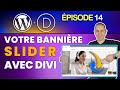 Crer une bannire slider pleine largeur avec divi  tutoriel wordpress dbutants